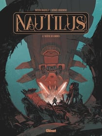 Nautilus Tome 1 : le théâtre des ombres