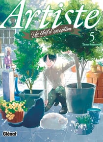 Artiste - un chef d'exception Tome 5