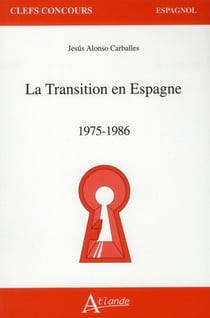 La transition en Espagne - 1975-1986