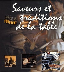 Saveurs et traditions de la table - coffret