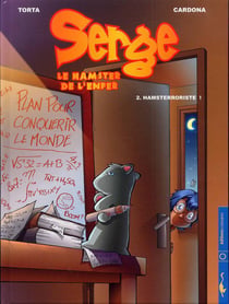 Serge, le hamster de l'enfer t.2 - hamsterroriste
