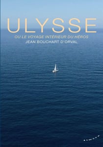 Ulysse ou le voyage intérieur du héros