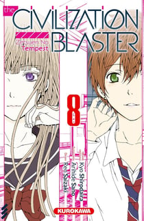 The civilization blaster Tome 8