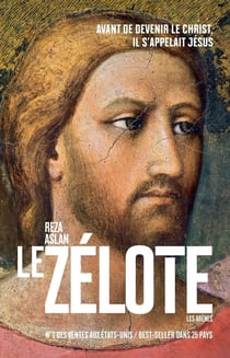Le zélote - la vie et l'époque de Jésus de Nazareth