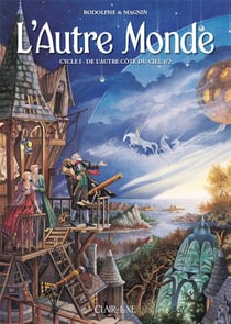 L'autre monde - cycle 1 Tome 1 : de l'autre côté du ciel t.1