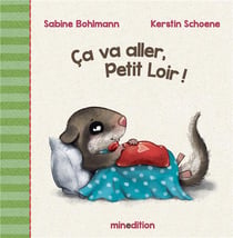 Ça va aller, petit loir !