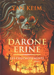 Darone Erine t.1 - les chuchotements