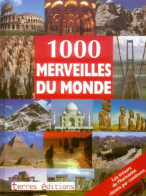 Les 1000 - 1000 merveilles du monde