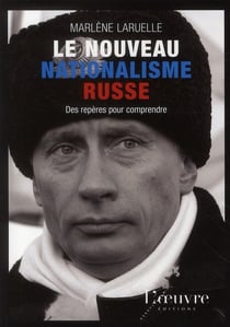 Le nouveau nationalisme russe - des repères pour comprendre