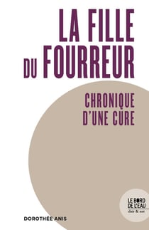 La fille du fourreur : chronique d une cure