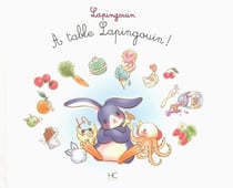 LAPINGOUIN Tome 3 : à table Lapingouin