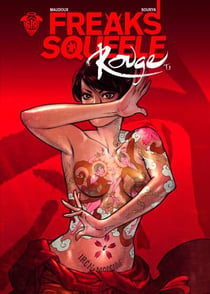 Freaks' Squeele Rouge - Tome 1 - Cœur ardent
