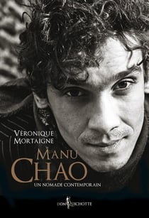 Manu Chao - un nomade contemporain