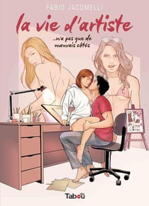 La Vie d'Artiste : n'a pas que de mauvais côtés