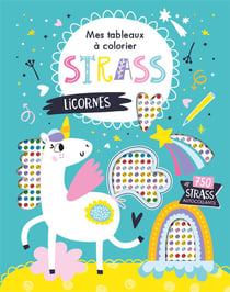 Mes tableaux a colorier strass - licornes