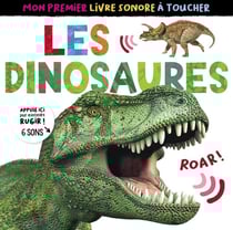 Mon premier livre sonore à toucher : les dinosaures