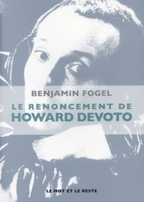 Le renoncement d'Howard Devoto - une biographie du fondateur des Buzzcocks et de Magazine