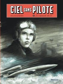Ciel sans pilote Tome 2 : le crépuscule des V1