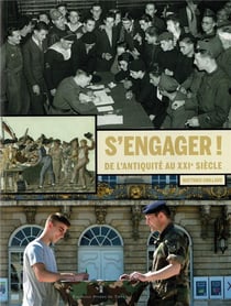 S'engager ! de l'antiquité au XXIe siècle