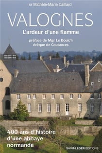 Valognes ou l ardeur d une flamme