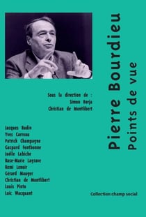 Pierre Bourdieu. points de vue