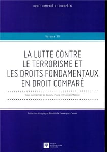 La lutte contre le terrorisme et les droits fondamentaux en droit comparé
