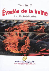 Évadés de la haine t.1 - l'école de la haine