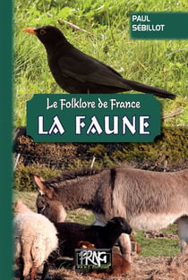 Le folklore de France Tome 3 a. - la faune