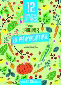 12 sachets de graines pour jardiner en permaculture