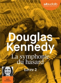 La symphonie du hasard Tome 2