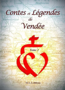 Contes et legendes de vendée Tome 2