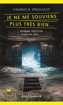 Je ne me souviens plus très bien...