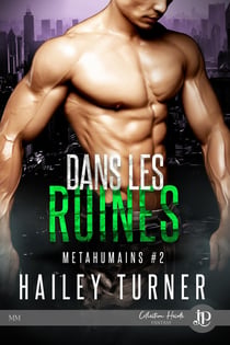 Métahumains Tome 2 - dans les ruines