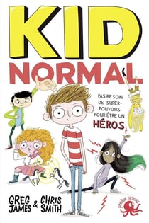 Kid normal Tome 1