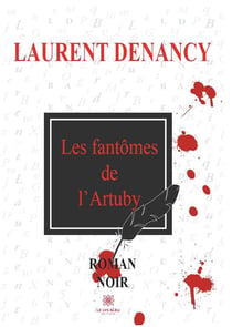 Les fantomes de l'artuby