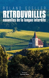 Retrouvailles, nouvelles de la langue interdite