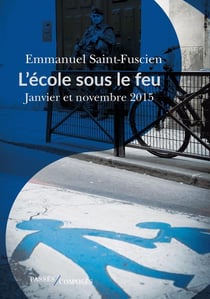 L'école sous le feu : janvier et novembre 2015