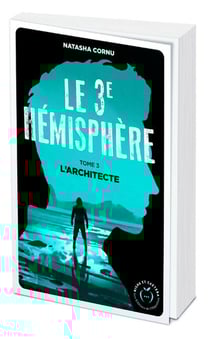 Le troisième hémisphère Tome 3 : l'architecte