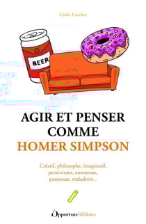 Agir et penser comme Homer Simpson