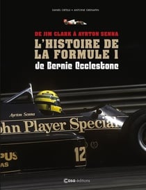 L'histoire de la Formule 1 de Bernie Ecclestone : De Jim Clark à Ayrton Senna