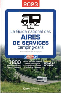 Le guide national des aires de services camping-cars (édition 2023)