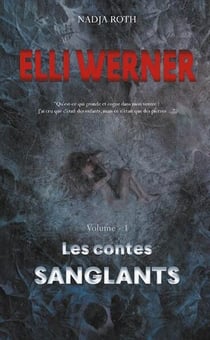 Tome - t01 - elli werner - les contes sanglants