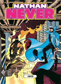 Nathan Never Tome 10 : l'enfer