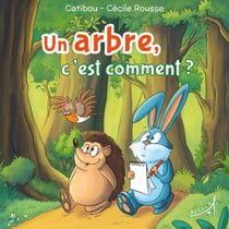 Un arbre, c'est comment ?