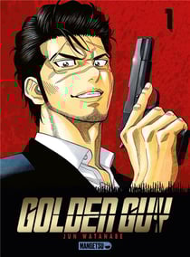 Golden guy Tome 1