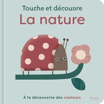 Touche et découvre : La nature