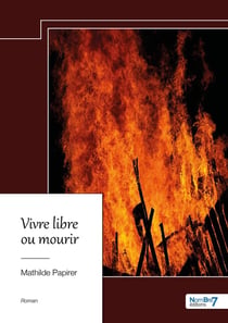 Vivre libre ou mourir