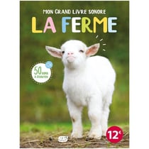 Mon grand livre sonore : Mon grand livre sonore : La ferme