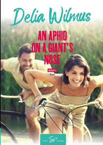 An Aphid on a Giant's Nose - Book 2 : Live
