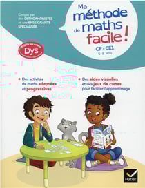 Ma méthode de maths facile ! CP, CE1 - dys